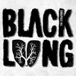 The Strapones : Black Lung
